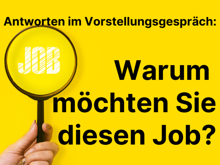 Warum möchten Sie diesen Job? Richtig Antworten