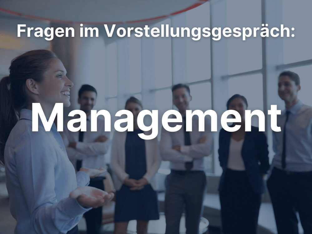 Management Vorstellungsgespräch