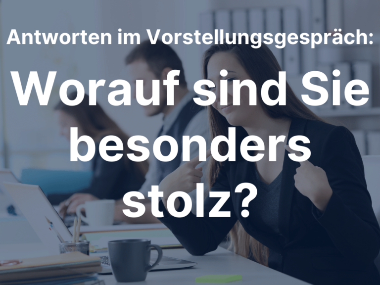 Worauf sind Sie besonders stolz?