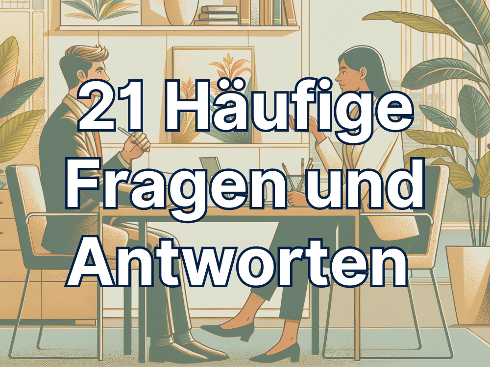 21 Häufige Fragen und Antworten im Vorstellungsgespräch